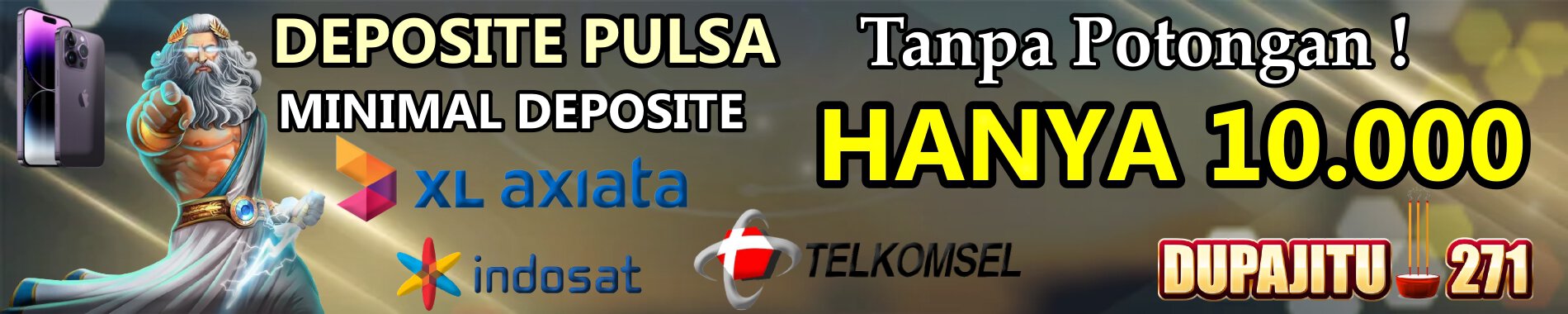 Deposite Pulsa Tanpa Potongan Dupajitu271